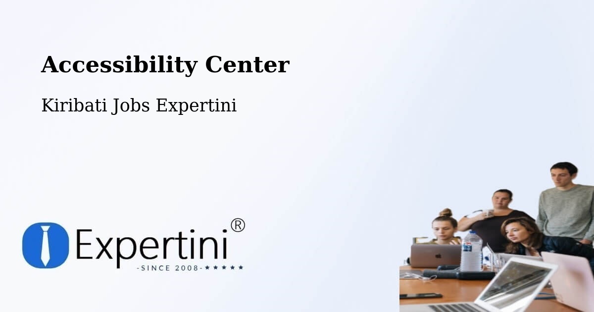 Accessibility Statement – Marakei - Kiribati Jobs Expertini
