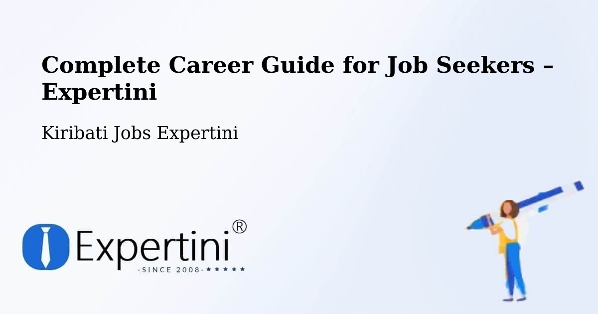 Career Guide for Job Seekers – Marakei - Marakei, Kiribati Jobs Expertini