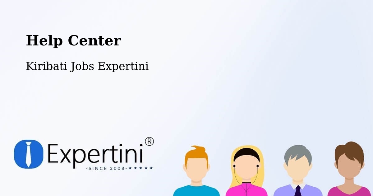 Help Center – Marakei - Kiribati Jobs Expertini