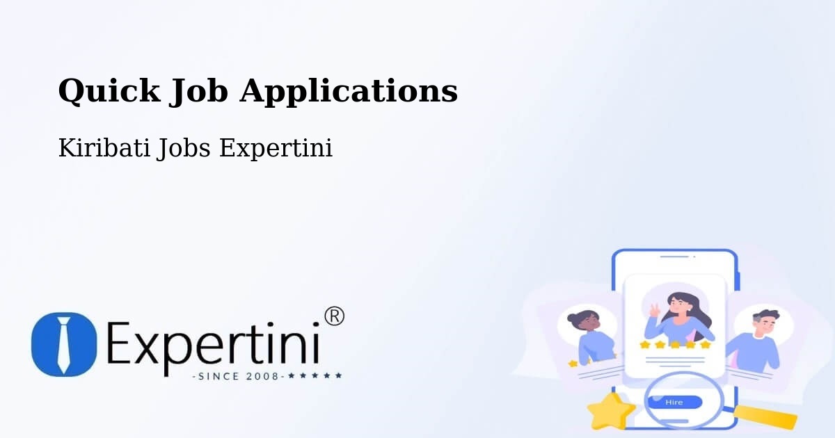 Quick Apply Feature – Marakei - Kiribati Jobs Expertini