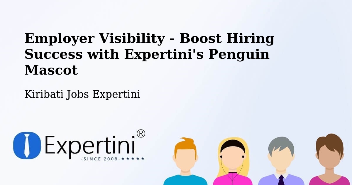 CV and Resume Visibility Optimization – Marakei - Kiribati Jobs Expertini